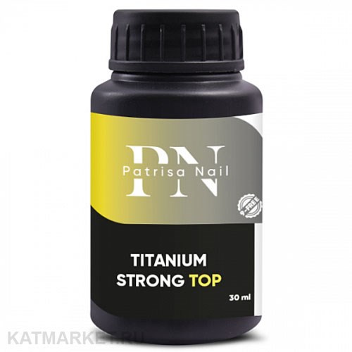 PN 30мл Топ Titanium Strong 10901503